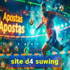 site d4 suwing